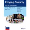 Imaging Anatomy (Meng Law,Dakshesh Patel,Hiro Kiyosue,Damian Sanchez-Quintana,R. Shane Tubbs)(Pevná) Imaging Anatomy (Meng Law,Dakshesh Patel,Hiro Kiyosue,Damian Sanchez-Quintana,R. Shane Tubbs)(Pevná)