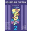 Kouzelná flétna 2 + CD - Dalibor Bárta Kouzelná flétna 2 + CD - Dalibor Bárta