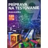 Príprava na testovanie 9 - Matematika Príprava na testovanie 9 - Matematika