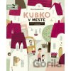 Kubko v meste - Marta Galewska-Kustra Kubko v meste - Marta Galewska-Kustra