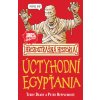Úctyhodní Egypťania - Hrôzostrašná história - Deary Terry
