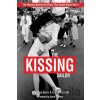 The Kissing Sailor - George Galdorisi, Lawrence Verria The Kissing Sailor - George Galdorisi, Lawrence Verria