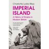 Imperial Island - Charlotte Lydia Riley Imperial Island - Charlotte Lydia Riley