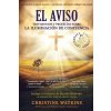 Aviso (Christine Watkins,Padre Santiago Carbonell Matarredona)(Brožovaná) Aviso (Christine Watkins,Padre Santiago Carbonell Matarredona)(Brožovaná)