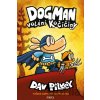Dogman: Volání kočičiny - Dav Pilkey Dogman: Volání kočičiny - Dav Pilkey