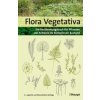 Flora Vegetativa (Adrian Möhl)(Brožovaná) Flora Vegetativa (Adrian Möhl)(Brožovaná)