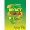 Diktáty a cvičenia pre 8. a 9. ročník základných škôl - Eva Cesnaková Diktáty a cvičenia pre 8. a 9. ročník základných škôl - Eva Cesnaková