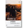 Pozeraj sa a počúvaj - David Lonsdale SJ Pozeraj sa a počúvaj - David Lonsdale SJ