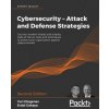 Cybersecurity - Attack and Defense Strategies (Yuri Diogenes,Erdal Ozkaya)(Brožovaná) Cybersecurity - Attack and Defense Strategies (Yuri Diogenes,Erdal Ozkaya)(Brožovaná)