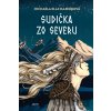 Sudička zo severu - Michaela Ella Hajduková Sudička zo severu - Michaela Ella Hajduková