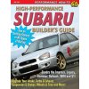 High-Performance Subaru Builder's Guide (Jeff Zurschmeide)(Brožovaná) High-Performance Subaru Builder's Guide (Jeff Zurschmeide)(Brožovaná)