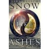 Snow Like Ashes - Sara Raasch Snow Like Ashes - Sara Raasch
