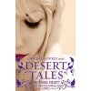 Desert Tales Desert Tales