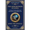 The Apocryphon of John (The Secret Book of John) (Tim Zengerink)(Brožovaná) The Apocryphon of John (The Secret Book of John) (Tim Zengerink)(Brožovaná)
