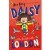 Daisy and the Trouble With London - Kes Gray Daisy and the Trouble With London - Kes Gray
