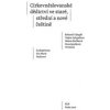 Církevněslovanské dědictví ve staré střední a nové češtině - Kolektiv autorů Církevněslovanské dědictví ve staré střední a nové češtině - Kolektiv autorů