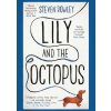 Lily and the Octopus - Steven Rowley, Simon & Schuster Lily and the Octopus - Steven Rowley, Simon & Schuster
