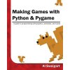 Making Games with Python & Pygame Making Games with Python & Pygame