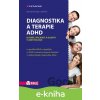 E-kniha Diagnostika a terapie ADHD - Michal Miovský E-kniha Diagnostika a terapie ADHD - Michal Miovský