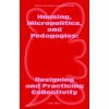 Housing, Micropolitics, and Pedagogies: Designing and Practicing Collectivity (Rosaura Noemy Hernandez Romero,Paul-Antoine Lucas,María Mazzanti,Makhlouf Nagy,Aurélie M. Nzuzi de Mol,Patricia Lucena Ve Housing, Micropolitics, and Pedagogies: Designing and Practicing Collectivity (Rosaura Noemy Hernandez Romero,Paul-Antoine Lucas,María Mazzanti,Makhlouf Nagy,Aurélie M. Nzuzi de Mol,Patricia Lucena Ve