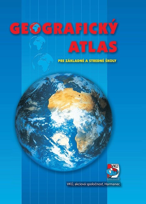 Geografický atlas pre základné a stredné - Ladislav Tolmáči; Alfonz Gajdoš