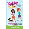 E-kniha Katka, Ťapka a kamarádství v ohrožení - Anica Mrose Rissiová E-kniha Katka, Ťapka a kamarádství v ohrožení - Anica Mrose Rissiová