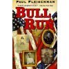 Bull Run (Paul Fleischman,David Frampton)(Brožovaná) Bull Run (Paul Fleischman,David Frampton)(Brožovaná)