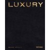 Luxury - Michael Koeckritz, teNeues Luxury - Michael Koeckritz, teNeues