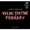 Velmi špatné pohádky - Marta Sýkorová Velmi špatné pohádky - Marta Sýkorová