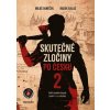 Skutečné zločiny po česku 2 - Miloš Vaněček, Radek Galaš Skutečné zločiny po česku 2 - Miloš Vaněček, Radek Galaš