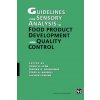 Guidelines for Sensory Analysis in Food Product Development and Quality Control (David H. Lyon,Mariko A. Francombe,Terry A. Hasdell)(Brožovaná) Guidelines for Sensory Analysis in Food Product Development and Quality Control (David H. Lyon,Mariko A. Francombe,Terry A. Hasdell)(Brožovaná)