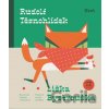 Liška Bystrouška - Rudolf Těsnohlídek, Vendula Chalánková (Ilustrátor) Liška Bystrouška - Rudolf Těsnohlídek, Vendula Chalánková (Ilustrátor)