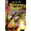 Oxford Reading Tree TreeTops Fiction: Level 15 More Pack A: Go to the Dragon-Maker (Shirley Isherwood)(Brožovaná) Oxford Reading Tree TreeTops Fiction: Level 15 More Pack A: Go to the Dragon-Maker (Shirley Isherwood)(Brožovaná)