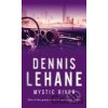 Mystic River - Dennis Lehane Mystic River - Dennis Lehane