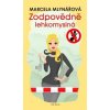 Zodpovědně lehkomyslná - Marcela Mlynářová Zodpovědně lehkomyslná - Marcela Mlynářová