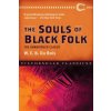 Souls of Black Folk (W. E. B. Dubois)(Brožovaná) Souls of Black Folk (W. E. B. Dubois)(Brožovaná)