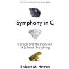 Symphony in C (Robert Hazen)(Brožovaná) Symphony in C (Robert Hazen)(Brožovaná)