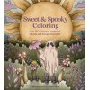 Sweet & Spooky Coloring (Kitty Willow Wilson)(Brožovaná) Sweet & Spooky Coloring (Kitty Willow Wilson)(Brožovaná)