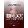 Démonologové: Ďábel v Connecticutu - Gerald Brittle Démonologové: Ďábel v Connecticutu - Gerald Brittle