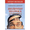 Zkušenost hlupáka aneb klíč k prozření - Jak se zbavit brýlí - Mirzakarim Norbekov Zkušenost hlupáka aneb klíč k prozření - Jak se zbavit brýlí - Mirzakarim Norbekov