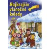 Najkrajšie vianočné koledy - Fragment Najkrajšie vianočné koledy - Fragment