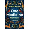 One Medicine - Dr Matt Morgan One Medicine - Dr Matt Morgan