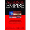 Against Empire (Michael Parenti)(Brožovaná) Against Empire (Michael Parenti)(Brožovaná)