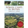 Roman Camps in Britain Roman Camps in Britain