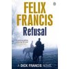 Refusal (Felix Francis)(Brožovaná) Refusal (Felix Francis)(Brožovaná)