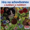 Hra na schovávanou s kotětem a myšákem Hra na schovávanou s kotětem a myšákem