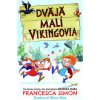 Dvaja malí Vikingovia (1) - Francesca Simon Dvaja malí Vikingovia (1) - Francesca Simon