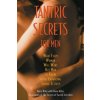 Tantric Secrets for Men Tantric Secrets for Men