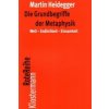 Die Grundbegriffe der Metaphysik (Martin Heidegger,Friedrich-Wilhelm von Herrmann)(Brožovaná) Die Grundbegriffe der Metaphysik (Martin Heidegger,Friedrich-Wilhelm von Herrmann)(Brožovaná)