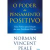 O Poder do Pensamento Positivo O Poder do Pensamento Positivo